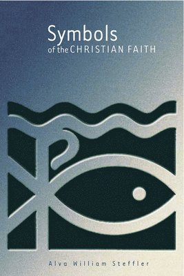 Symbols of the Christian Faith 1