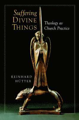 Suffering Divine Things
