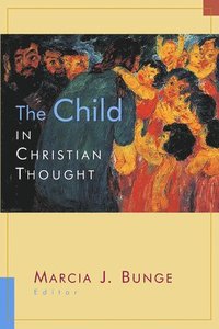 bokomslag Child in Christian Thought