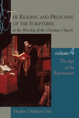 bokomslag The Reading and Preaching of the Scriptures in the Worship of the Christian Church