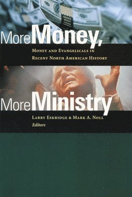 bokomslag More Money, More Ministry