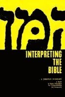 bokomslag Interpreting the Bible
