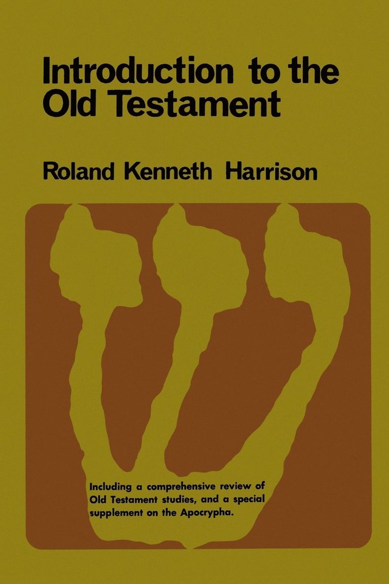 Roland Kenneth Harrison - Introduction to the Old Testament Part 2, Häftad