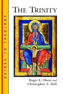 Christopher A. Hall, Roger E. Olson - The Trinity, Häftad
