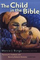 bokomslag The Child in the Bible