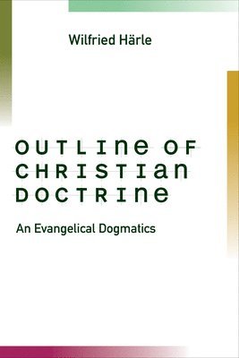 bokomslag Outline of Christian Doctrine