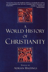 bokomslag World History Of Christianity