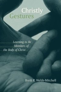 bokomslag Christly Gestures