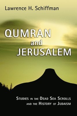 Qumran and Jerusalem 1