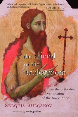 bokomslag The Friend of the Bridegroom