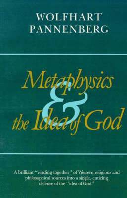 bokomslag Metaphysics and the Idea of God