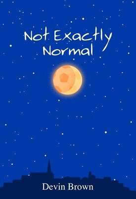 Not Exactly Normal 1