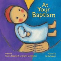 bokomslag At Your Baptism