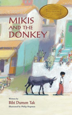 Bibi Dumon Tak - Mikis and the Donkey, Inbunden