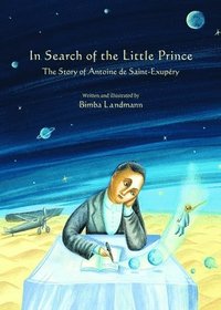 bokomslag In Search of the Little Prince