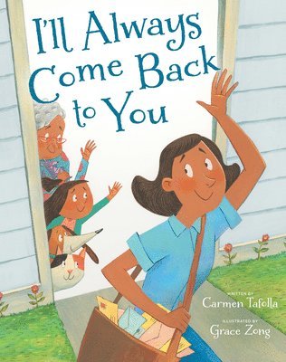 Carmen Tafolla - I'll Always Come Back to You, Inbunden