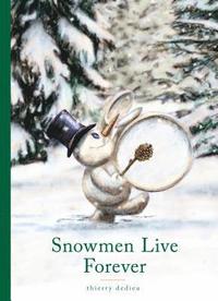 bokomslag Snowmen Live Forever