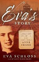Eva Schloss - Eva's Story, Häftad