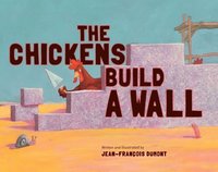 bokomslag The Chickens Build a Wall