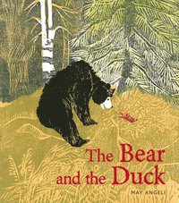 bokomslag The Bear And The Duck