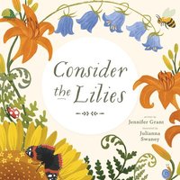 bokomslag Consider the Lilies