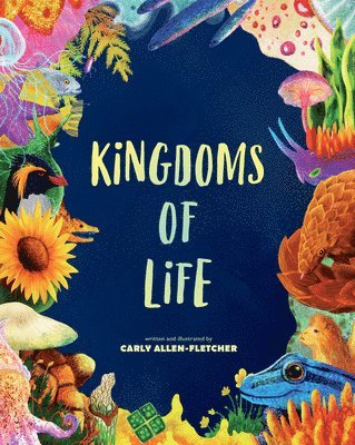 Carly Allen-Fletcher - Kingdoms of Life, Inbunden