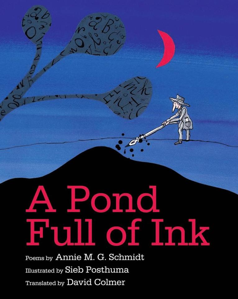 Annie M G Schmidt, Annie M. G. Schmidt - Pond Full of Ink, Häftad