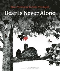 bokomslag Bear Is Never Alone