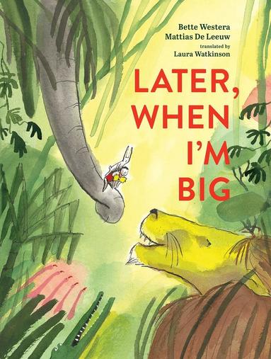 Bette Westera - Later, When I'm Big, Inbunden