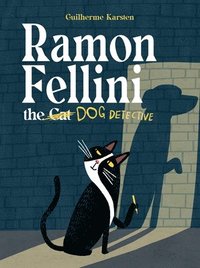 bokomslag Ramon Fellini The Dog Detective