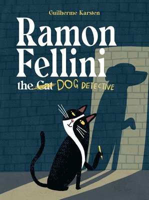 bokomslag Ramon Fellini the Dog Detective