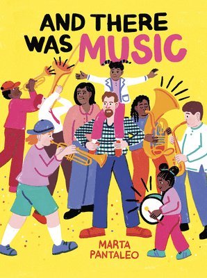 Marta Pantaleo - And There Was Music, Inbunden