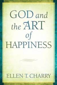 bokomslag God and the Art of Happiness