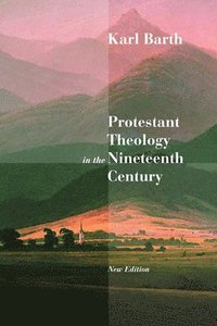 bokomslag Protestant Theology in the Nineteenth Century