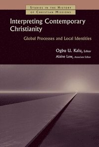 bokomslag Interpreting Contemporary Christianity