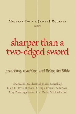 Michael Root, James J. Buckley - Sharper Than a Two-Edged Sword, Häftad