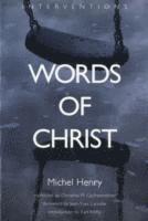 Michel Henry - Words of Christ, Häftad