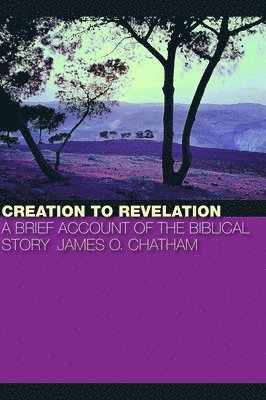 Creation to Revelation 1