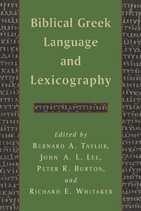 bokomslag Biblical Greek Language and Lexicography