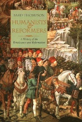 Humanists and Reformers 1