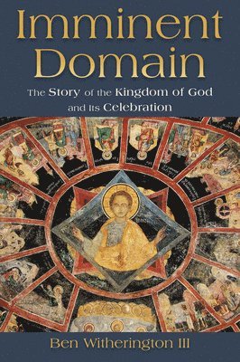 III Witherington, Ben, Ben Witherington - Imminent Domain, Häftad