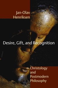 bokomslag Desire, Gift, and Recognition