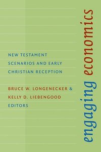 bokomslag Engaging Economics: New Testament Scenarios and Early Christian Reception