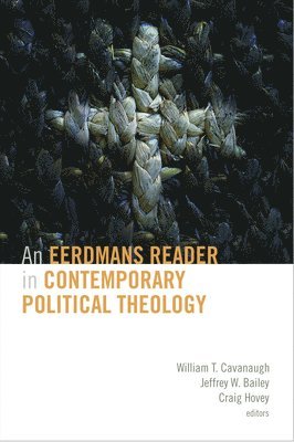 bokomslag Eerdmans Reader in Contemporary Political Theology