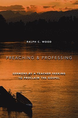 Preaching and Professing 1