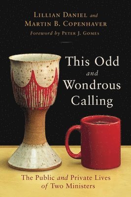 This Odd and Wondrous Calling 1