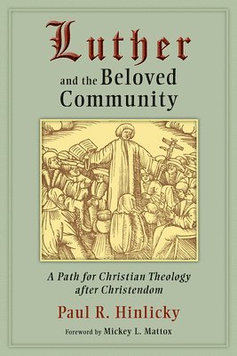 Luther and the Beloved Community 1