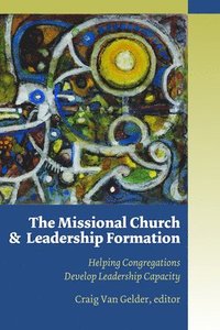 bokomslag Missional Church and Leadership Formation
