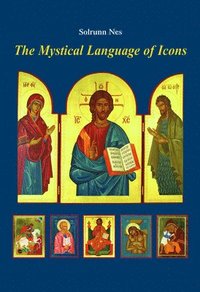 bokomslag The Mystical Language of Icons