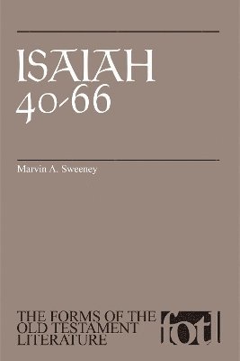 Marvin A. Sweeney - Isaiah 40-66, Häftad